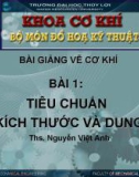 Bài giảng Vẽ cơ khí: Bài 1 - ThS. Nguyễn Việt Anh