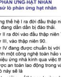 Bài giảng Điện nguyên tử - Chương 4: Lò phản ứng hạt nhân