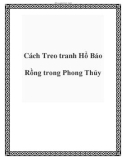 Cách Treo tranh Hổ Báo Rồng trong Phong Thủy