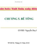 CHƯƠNG 5. BÊ TÔNG