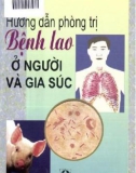 hướng dẫn phòng trị bệnh lao ở người và gia súc: phần 1 - nxb nông nghiệp