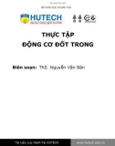 Thực tập động cơ đốt trong: Phần 1 - ThS. Nguyễn Văn Bản