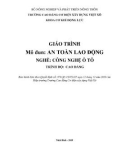 Giáo trình An toàn lao động (Nghề: Công nghệ ô tô - Cao đẳng) - Trường Cao đẳng Cơ điện Xây dựng Việt Xô