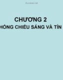 CHƯƠNG 2 HỆ THỐNG CHIẾU SÁNG VÀ TÍN HIỆU