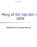 Mạng số tích hợp dịch vụ ISDN