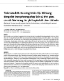 Tính toán kết cấu công trình chịu tải trọng động đất theo phương pháp lịch sử thời gian, có xét đến tương tác phi tuyến kết cấu - đất nền