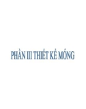 Phần III Thiết kế móng