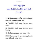 Trắc nghiệm quy luật Liên kết giới tính (21-37)