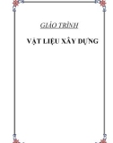 GIÁO TRÌNH VẬT LIỆU XÂY DỰNG CÔNG TRÌNH