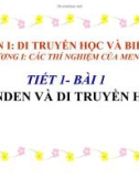 Bài giảng Sinh học 9 - Bài 1: Menden và lịch sử di truyền học