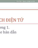 Mạch điện tử - Chương 1. Diode bán dẫn