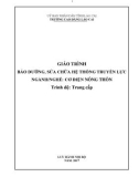 Giáo trình Bảo dưỡng, sửa chữa hệ thống truyền lực (Nghề: Cơ điện nông thôn) - Trường CĐ Cộng đồng Lào Cai