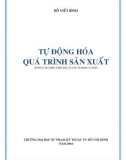 Giáo trình Tự động hóa quá trình sản xuất - Trường Đại học Sư phạm Kỹ thuật TP. Hồ Chí Minh