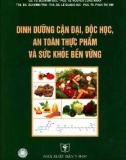 dinh dưỡng cận đại, độc học, an toàn thực phẩm và sức khỏe cộng đồng: phần 1 - nxb y học