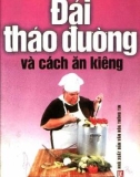 Đái tháo đường và cách ăn kiêng: phần 1 - lý thanh, dương hồng