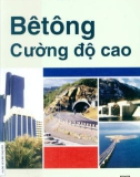 Kết cấu vật liệu bêtông cường độ cao: Phần 1 (Năm 2004)