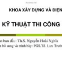 Bài giảng Kỹ thuật thi công: Chương 7 - ThS. Nguyễn Hoài Nghĩa, PGS.TS. Lưu Trường Văn (Phần 5)