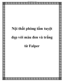 Nội thất phòng tắm tuyệt đẹp với màu đen và trắng từ Falper