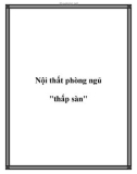 Nội thất phòng ngủ thấp sàn