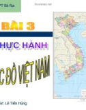 Giáo án điện tử môn Địa Lý: Thực hành về lược đồ Việt Nam