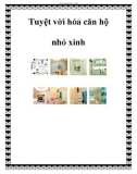 Tuyệt vời hóa căn hộ nhỏ xinh