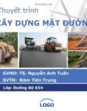 Bài thuyết trình: Xây dựng mặt đường ô tô