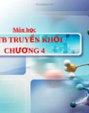 QUÁ TRÌNH THIẾT BỊ TRUYỀN KHỐI - Chương 4