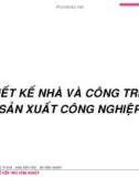 Bài giảng Nguyên lý thiết kế kiến trúc công nghiệp: Chương 6 - ThS. KS. Đinh Trần Gia Hưng