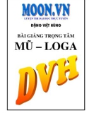 Bài giảng trọng tâm Mũ - Logarith (Đặng Việt Hùng)