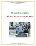 Chủ đề: Nghề nghiệp - Đề tài: Cháu yêu cô chú công nhân