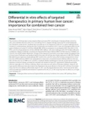 Differential in vitro effects of targeted therapeutics in primary human liver cancer: Importance for combined liver cancer