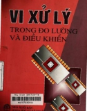 Kỹ thuật Vi xử lý trong đo lường và điều khiển: Phần 1