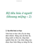 Hệ tiêu hóa ở người (khoang miệng – 2)