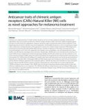 Anticancer traits of chimeric antigen receptors (CARs)-Natural Killer (NK) cells as novel approaches for melanoma treatment