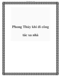 Phong Thủy khi đi công tác xa nhà