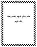 Bảng màu hạnh phúc cho ngôi nhà