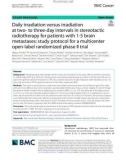 Daily irradiation versus irradiation at two- to three-day intervals in stereotactic radiotherapy for patients with 1-5 brain metastases: Study protocol for a multicenter open-label randomized phase II trial