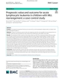 Prognostic value and outcome for acute lymphocytic leukemia in children with MLL rearrangement: A case-control study