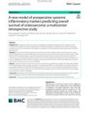 A new model of preoperative systemic inflammatory markers predicting overall survival of osteosarcoma: A multicenter retrospective study