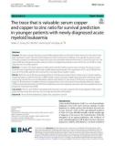 The trace that is valuable: Serum copper and copper to zinc ratio for survival prediction in younger patients with newly diagnosed acute myeloid leukaemia