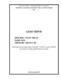 Giáo trình Vẽ kỹ thuật (Nghề: Hàn - Trung cấp) - Trường CĐ Nghề Kỹ thuật Công nghệ