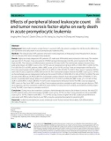 Effects of peripheral blood leukocyte count and tumor necrosis factor-alpha on early death in acute promyelocytic leukemia