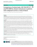 Comparison of whole-body 18F-FDG PET/CT and PET/MRI for distant metastases in patients with malignant tumors: A meta-analysis