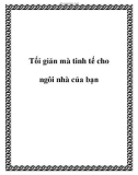 Tối giản mà tinh tế cho ngôi nhà của bạn