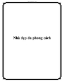 Nhà đẹp đa phong cách