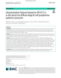 Dissemination feature based on PET/CT is a risk factor for diffuse large B cell lymphoma patients outcome