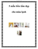 5 mẫu bồn tắm đẹp cho mùa lạnh