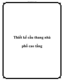 Thiết kế cầu thang nhà phố cao tầng