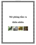 Mở phòng tắm ra thiên nhiên