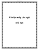 Vũ điệu mây cho ngôi nhà bạn